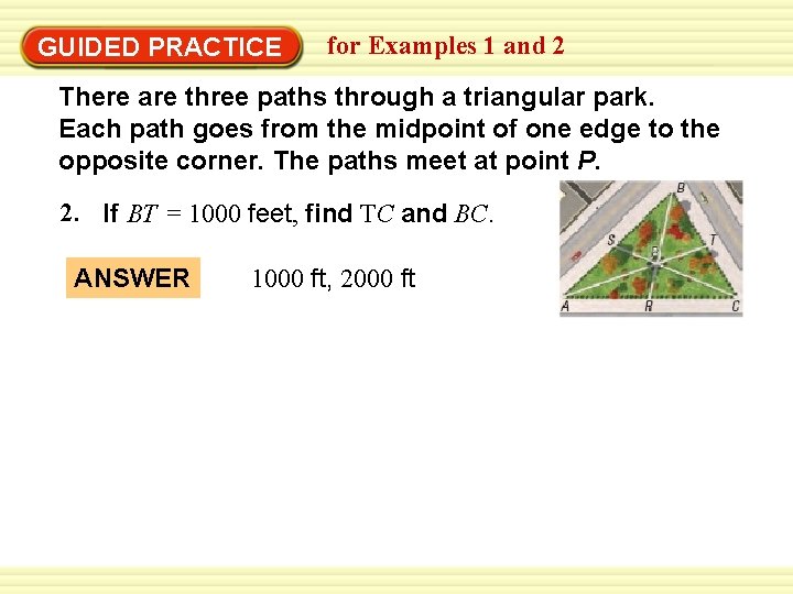 Warm-Up Exercises GUIDED PRACTICE for Examples 1 and 2 There are three paths through