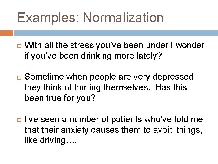 Examples: Normalization With all the stress you’ve been under I wonder if you’ve been Examples: Normalization With all the stress you’ve been under I wonder if you’ve been