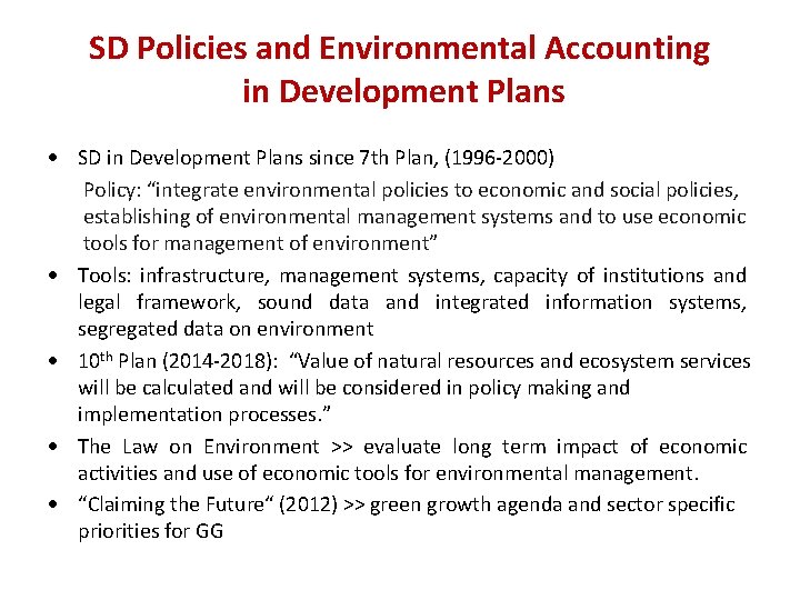 SD Policies and Environmental Accounting in Development Plans · SD in Development Plans since SD Policies and Environmental Accounting in Development Plans · SD in Development Plans since
