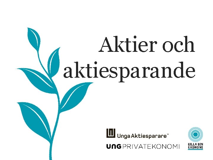 Aktier och aktiesparande 