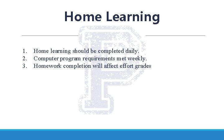 Home Learning 1. 2. 3. Home learning should be completed daily. Computer program requirements