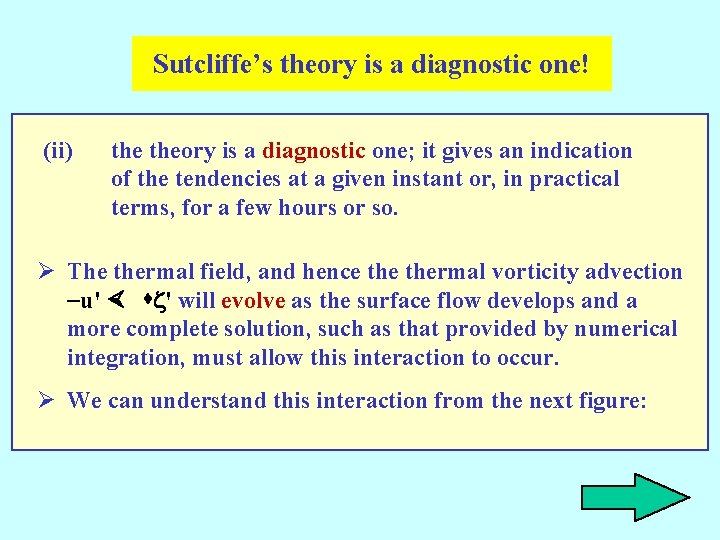 Sutcliffe’s theory is a diagnostic one! (ii) theory is a diagnostic one; it gives