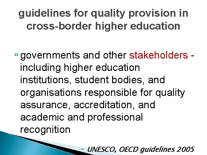 guidelines for quality provision in cross-border higher education governments and other stakeholders including higher