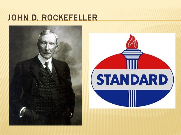 JOHN D. ROCKEFELLER 