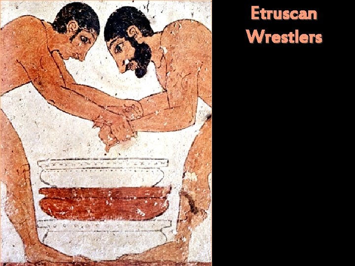 Etruscan Wrestlers 