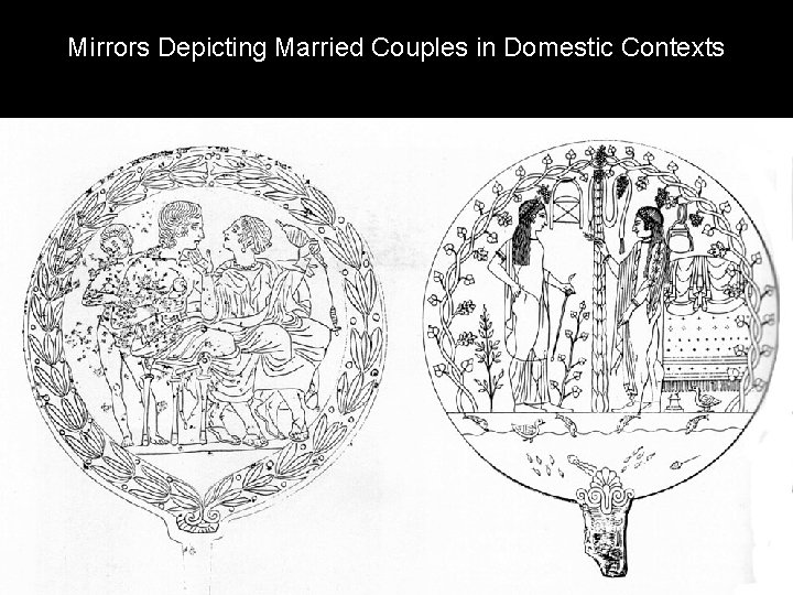 Mirrors Depicting Married Couples in Domestic Contexts 
