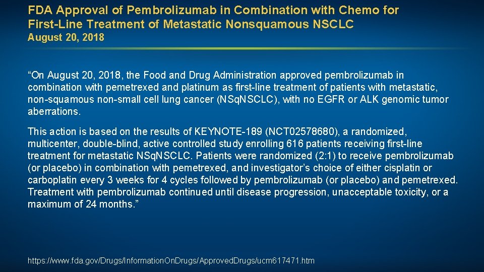 FDA Approval of Pembrolizumab in Combination with Chemo for First-Line Treatment of Metastatic Nonsquamous