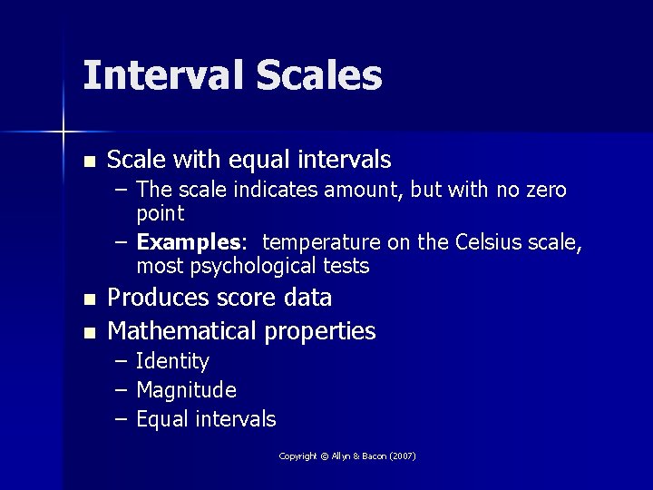 Interval Scales n Scale with equal intervals – The scale indicates amount, but with