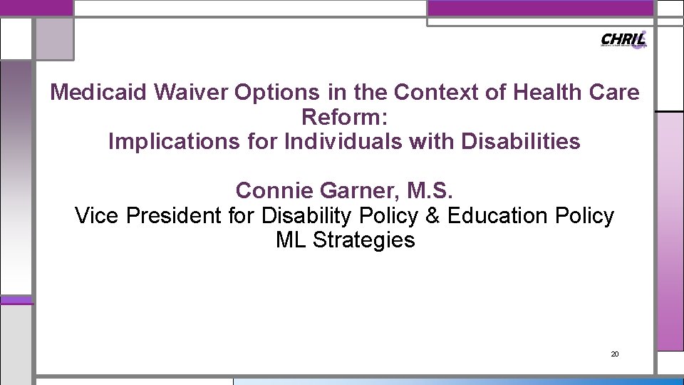Medicaid Waiver Options in the Context of Health Care Reform: Implications for Individuals with