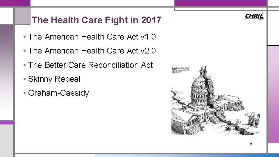 The Health Care Fight in 2017 • The American Health Care Act v 1.