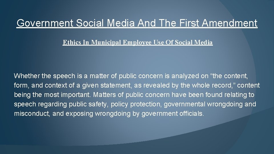 Government Social Media And The First Amendment Ethics In Municipal Employee Use Of Social