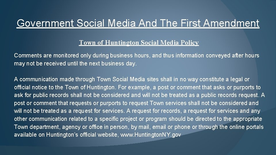 Government Social Media And The First Amendment Town of Huntington Social Media Policy Comments
