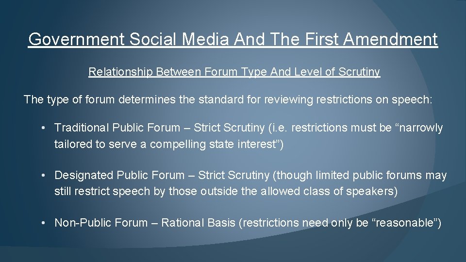 Government Social Media And The First Amendment Relationship Between Forum Type And Level of