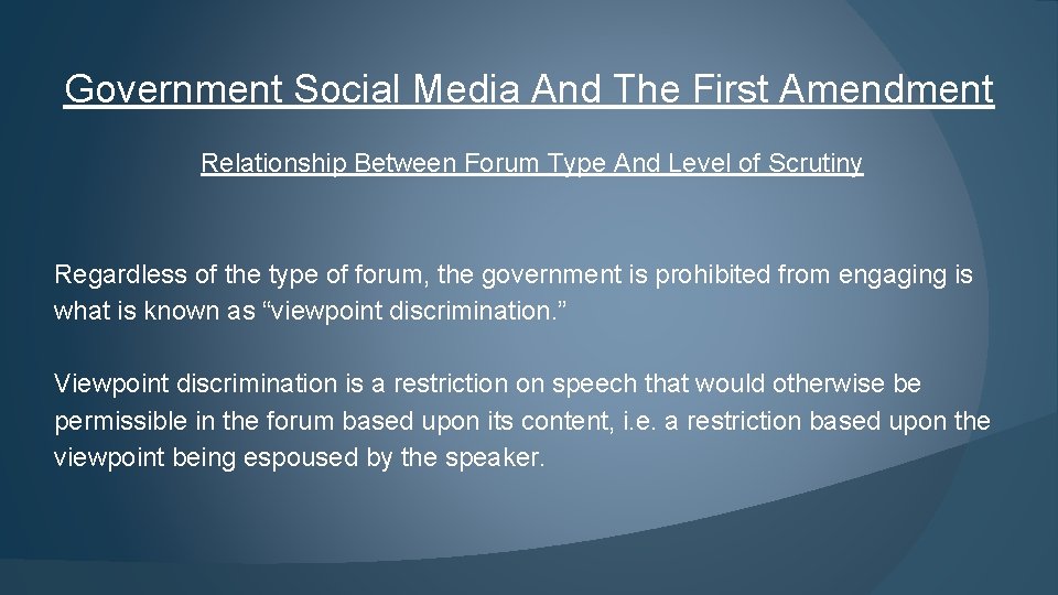 Government Social Media And The First Amendment Relationship Between Forum Type And Level of