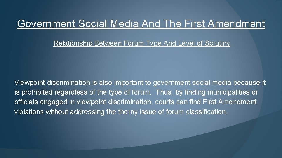 Government Social Media And The First Amendment Relationship Between Forum Type And Level of