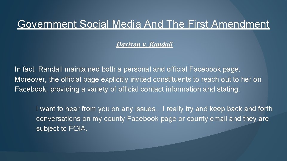 Government Social Media And The First Amendment Davison v. Randall In fact, Randall maintained