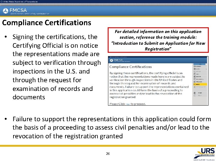 Compliance Certifications For detailed information on this application section, reference the training module: “Introduction