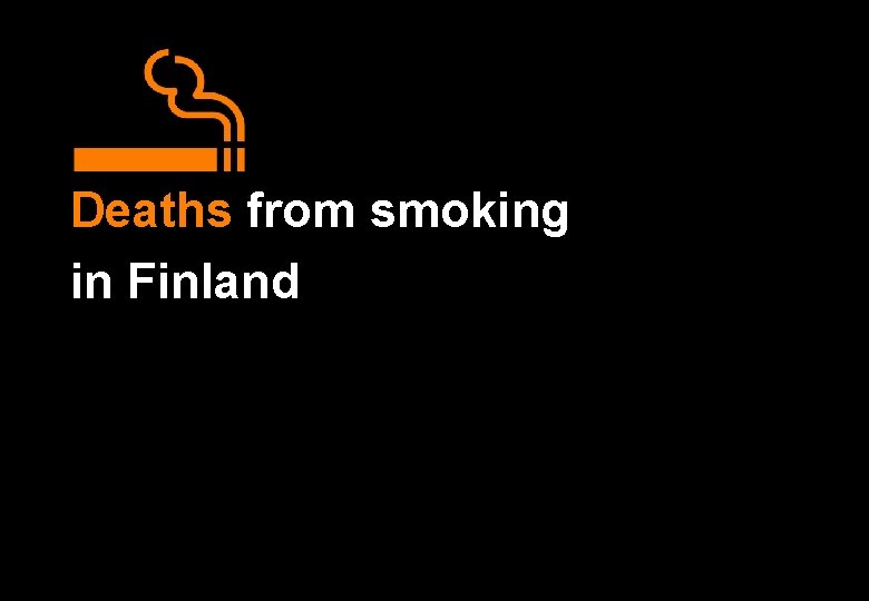 Deaths from smoking in Finland 
