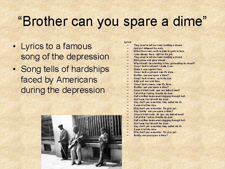 “Brother can you spare a dime” • Lyrics to a famous song of the