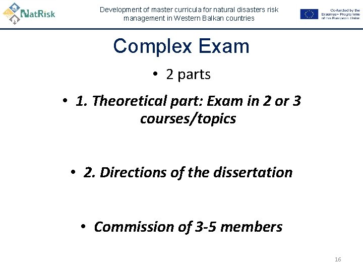 Development of master curricula for natural disasters risk management in Western Balkan countries Complex