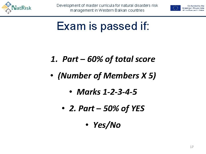 Development of master curricula for natural disasters risk management in Western Balkan countries Exam