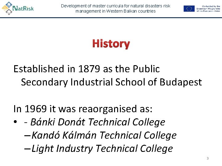 Development of master curricula for natural disasters risk management in Western Balkan countries History