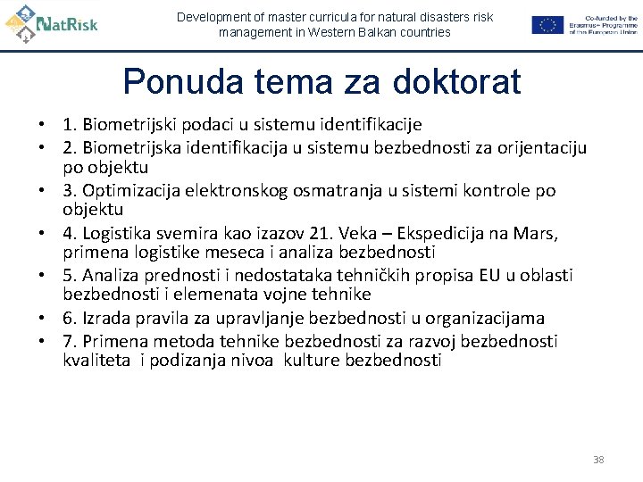 Development of master curricula for natural disasters risk management in Western Balkan countries Ponuda