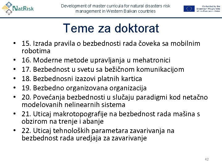 Development of master curricula for natural disasters risk management in Western Balkan countries Teme