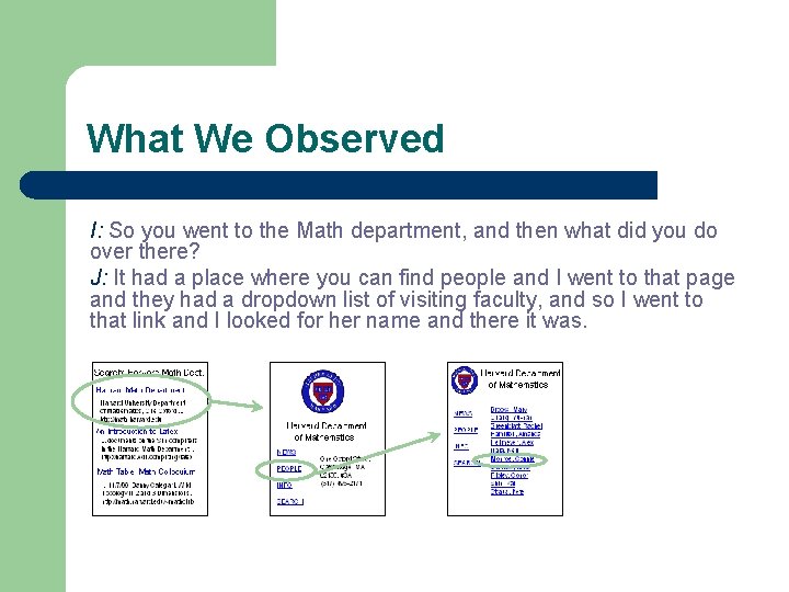 What We Observed I: So you went to the Math department, and then what