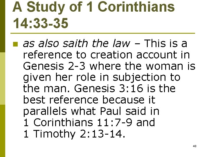 A Study of 1 Corinthians 14: 33 -35 n as also saith the law