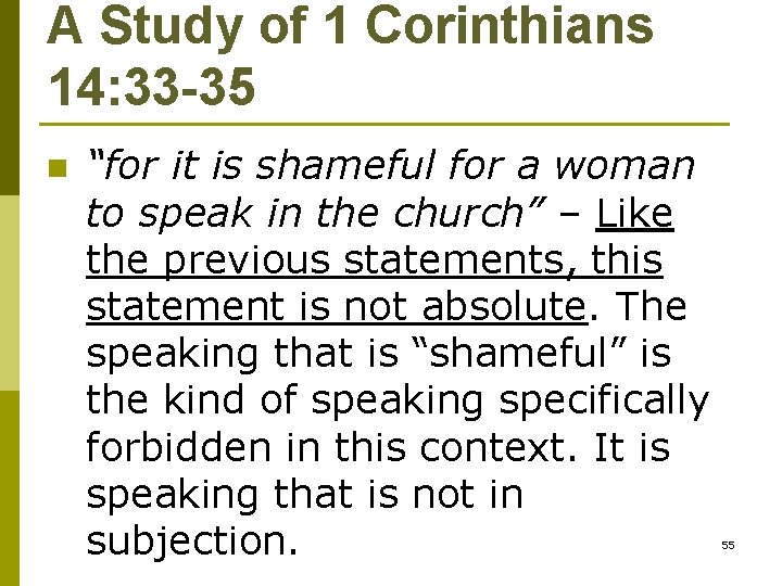 A Study of 1 Corinthians 14: 33 -35 n “for it is shameful for