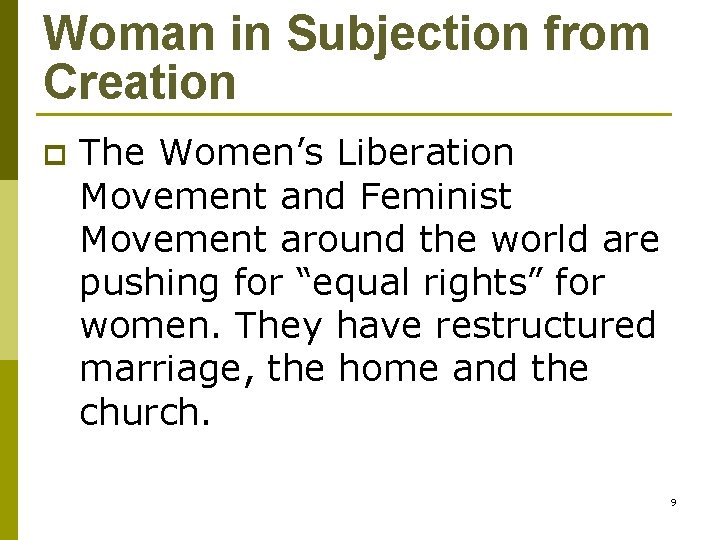 Woman in Subjection from Creation p The Women’s Liberation Movement and Feminist Movement around