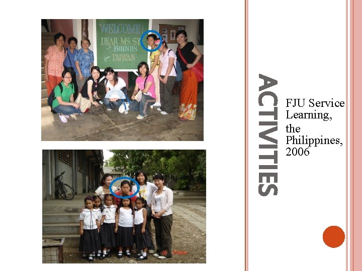 ACTIVITIES FJU Service Learning, the Philippines, 2006 