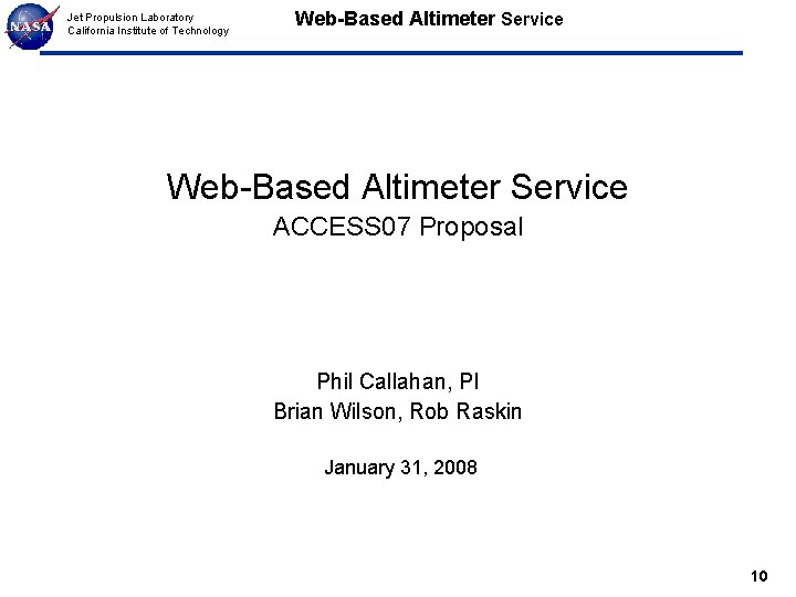 Jet Propulsion Laboratory California Institute of Technology Web-Based Altimeter Service ACCESS 07 Proposal Phil