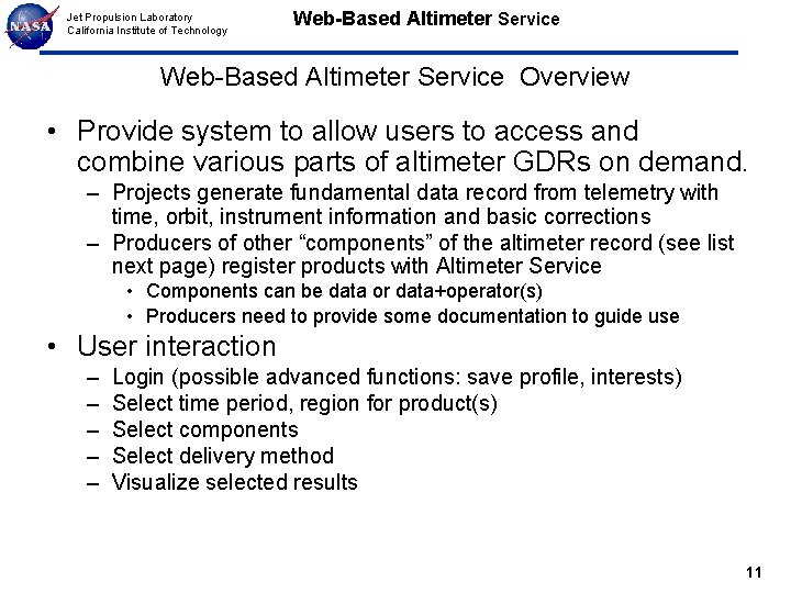 Jet Propulsion Laboratory California Institute of Technology Web-Based Altimeter Service Overview • Provide system