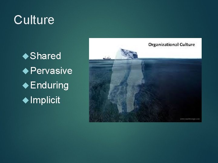 Culture Shared Pervasive Enduring Implicit 