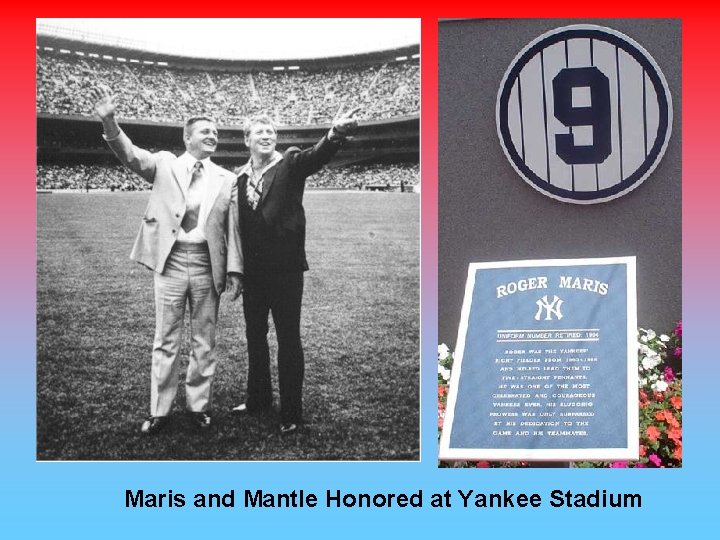 Maris and Mantle Honored at Yankee Stadium 