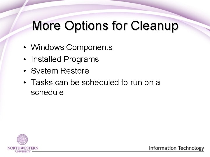 More Options for Cleanup • • Windows Components Installed Programs System Restore Tasks can More Options for Cleanup • • Windows Components Installed Programs System Restore Tasks can