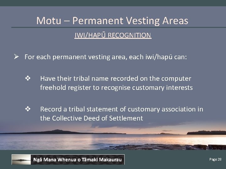 Motu – Permanent Vesting Areas IWI/HAPŪ RECOGNITION Ø For each permanent vesting area, each