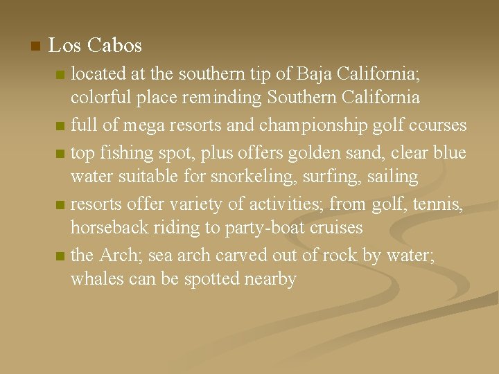 n Los Cabos located at the southern tip of Baja California; colorful place reminding