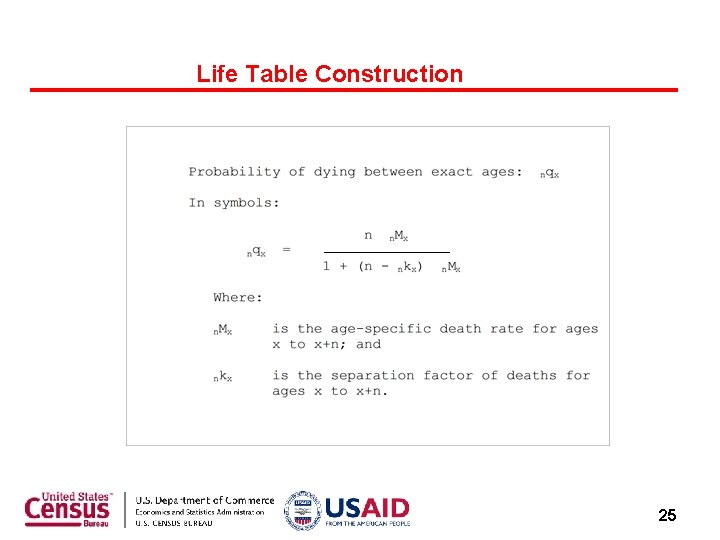 Life Table Construction 25 