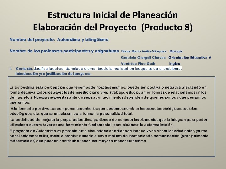 Estructura Inicial de Planeación Elaboración del Proyecto (Producto 8) 