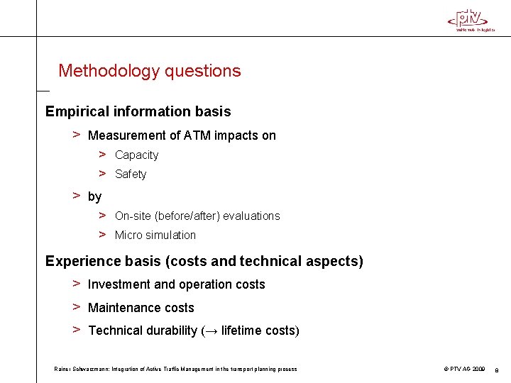 Methodology questions Empirical information basis > Measurement of ATM impacts on > Capacity >