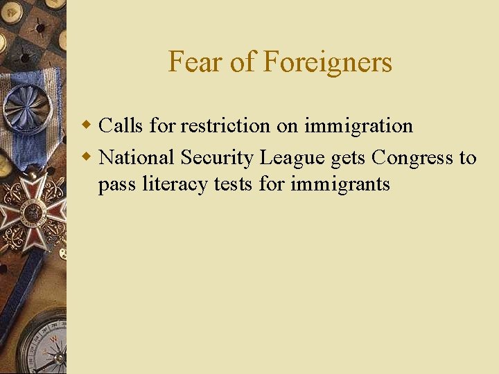 Fear of Foreigners w Calls for restriction on immigration w National Security League gets