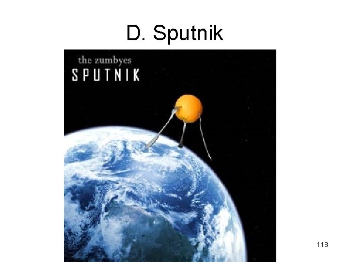 D. Sputnik 118 