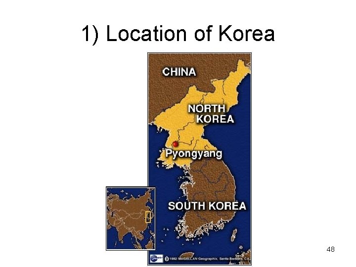 1) Location of Korea 48 