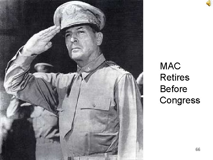 MAC Retires Before Congress 66 