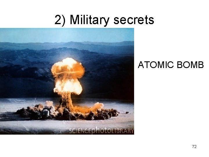 2) Military secrets ATOMIC BOMB 72 