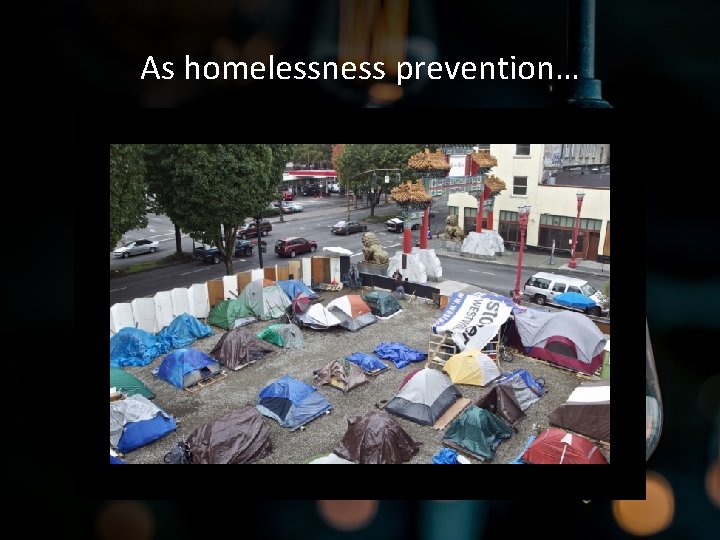 As homelessness prevention… 