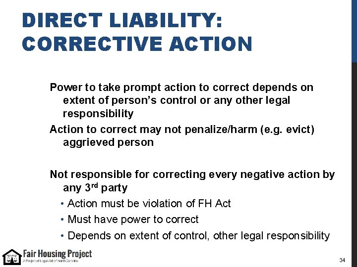 DIRECT LIABILITY: CORRECTIVE ACTION Power to take prompt action to correct depends on extent